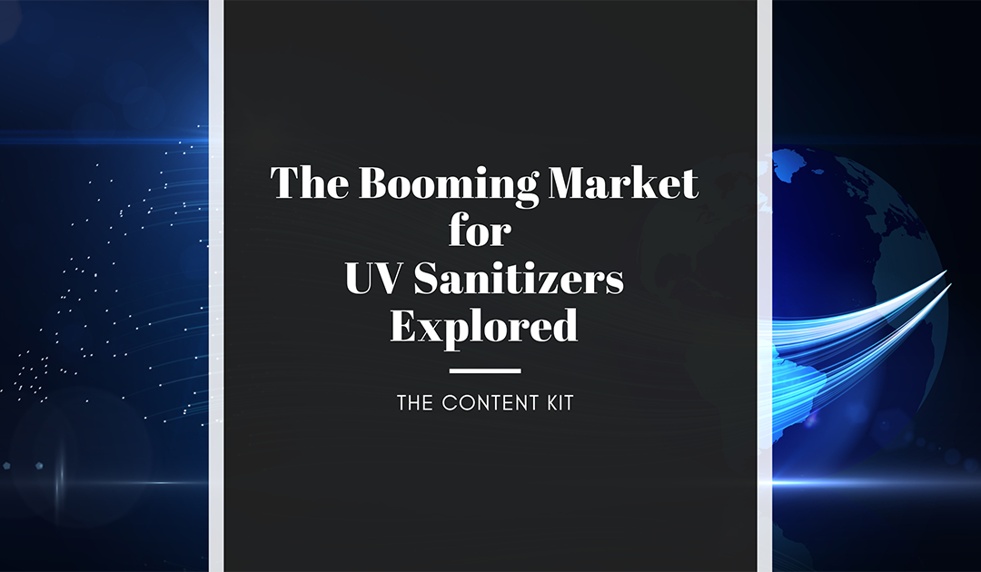 The Booming Market for UV Sanitizers Explored